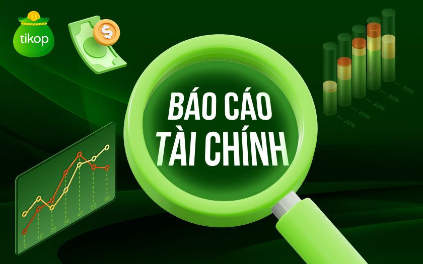 Báo cáo tài chính là gì