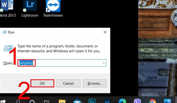Nhấn tổ hợp phím Windows + R => nhập lệnh "netplwiz" => nhấn Enter