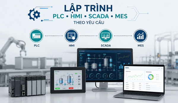 Dịch vụ lập trình PLC, HMI, SCADA, MES theo yêu cầu