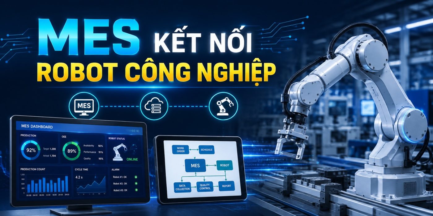 MES kết nối Robot công nghiệp như thế nào?